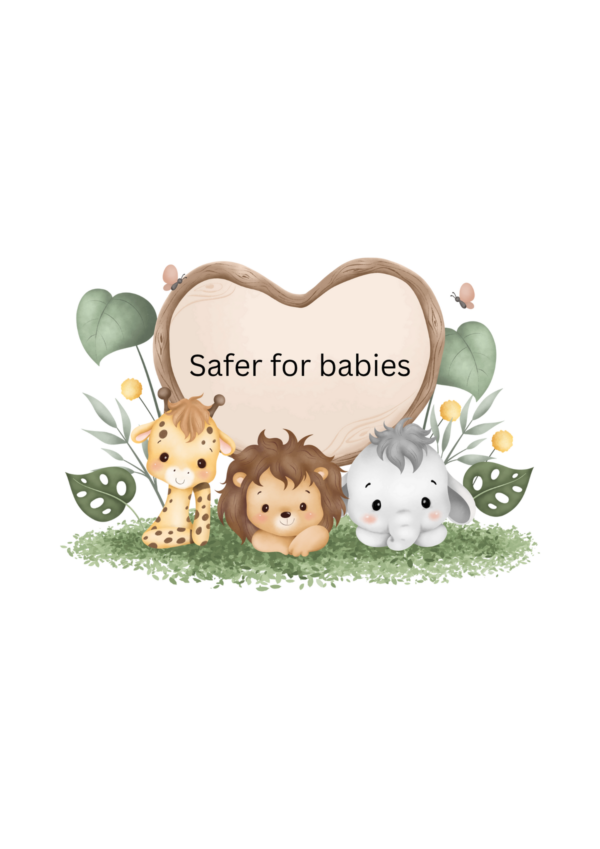 Safer for babies